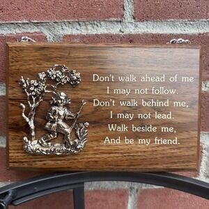 Vintage A&F Made in Canada Wood & Metal 3D Relief Plaque "Walk Beside Me" Quote